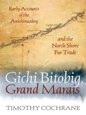 cover image of Gichi Bitobig, Grand Marais